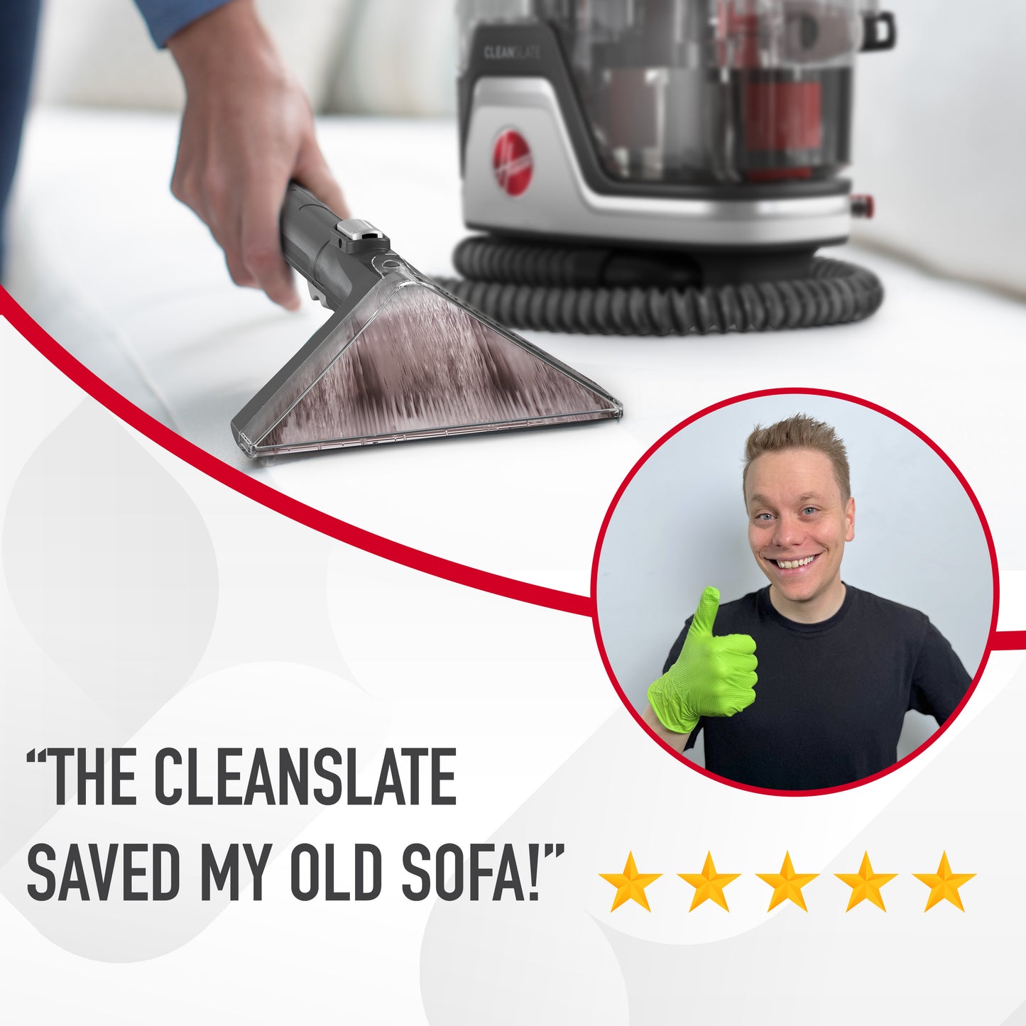 Customer satisfaction 5 star rating stating the cleanslate saved my old sofa!